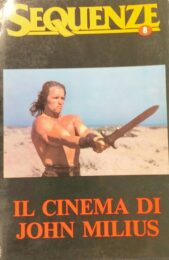 Sequenze 8: Il cinema di John Milius