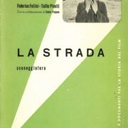 Federico Fellini / Tullio Pinelli / Ennio Flaiano - La strada  (sceneggiatura)