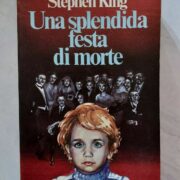 Una splendida festa di morte (Shining) PRIMA ED. 1978