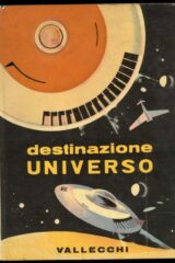 Destinazione universo - Racconti di fantascienza con Illustrazioni di Leo Mattioli (1959)