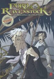 Ford Ravenstock – L’allegri dei naufragi