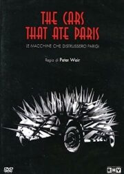 Cars That Ate Paris, The – Le macchine che distrussero Parigi