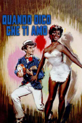 Quando dico che ti amo