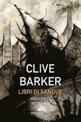 Clive Barker - Libri di sangue Vol. 4-6