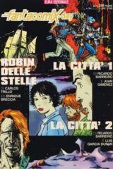 Robin delle stelle / La Città + La Città 2 (Fantacomix-day)
