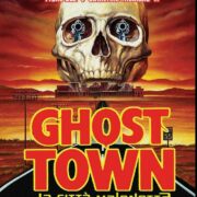 Ghost town - La città maledetta (versione integrale restaurata)