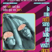 Mie notti sono più belle dei vostri giorni, Le