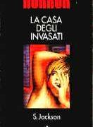 Horror Mondadori: La casa degli invasati
