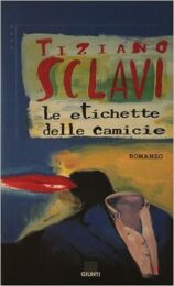 Tiziano Sclavi – Le etichette delle camicie (1996 NUOVO SIGILLATO!!!)