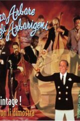 Renzo Arbore E Gli Arborigeni – Vintage! ...Ma Non Li Dimostra (2 CD)