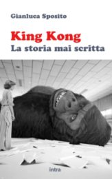 King Kong La storia mai scritta