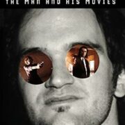 Quentin Tarantino: The Man and His Movies Copertina (IN INGLESE)