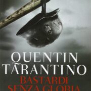 Quentin Tarantino - Bastardi senza gloria