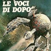 Philip K. Dick - Le voci di dopo (Romanzo)