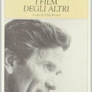 Pier Paolo Pasolini - I film degli altri