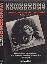Uomodonna - Il mondo dei travestiti in teatro