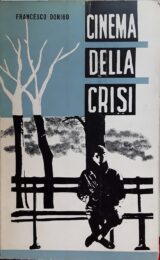Cinema della crisi, Il (Quaderni della “Rivista del Cinematografo”, 1971)
