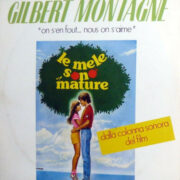On s'en fout... nous on s'aime - Dalla colonna sonora del film "Le mele sono mature" (45 rpm)