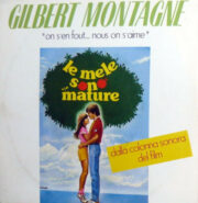 On s’en fout… nous on s’aime – Dalla colonna sonora del film “Le mele sono mature” (45 rpm)