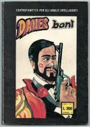 Danes Bont – Controfumetto per gli adulti intelligenti, n.1 (1971)