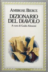 Ambrose Bierce - Dizionario del Diavolo