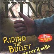 Stephen King - Riding the Bullet. Passaggio per il nulla (con CD-ROM)
