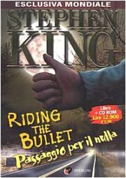 Stephen King – Riding the Bullet. Passaggio per il nulla (con CD-ROM)