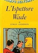Ispettore Wade, L' (L'olimpo dei fumetti)