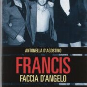 Francis faccia d'angelo - La Milano di Turatello