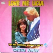 Cristina D'Avena - Love me Licia / Il mago di Oz (45 giri)
