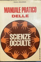 Manuale pratico delle Scienze Occulte