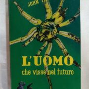 Uomo che visse nel futuro (Romanzo)