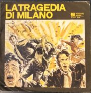 Tragedia di Milano, La  (45 giri)