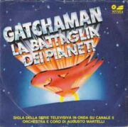 Gatchaman La Battaglia Dei Pianeti – 7 Zark 7 (45 giri)