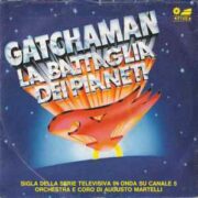 Gatchaman La Battaglia Dei Pianeti - 7 Zark 7 (45 giri)