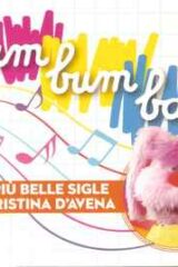 Cristina D'Avena – Bim Bum Bam - Le Più Belle Sigle Di Cristina D'Avena (CD EDITORIALE SIGILLATO)
