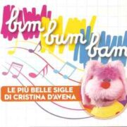 Cristina D'Avena – Bim Bum Bam - Le Più Belle Sigle Di Cristina D'Avena (CD EDITORIALE SIGILLATO)