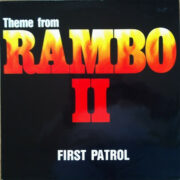 First Patrol – Theme from “Rambo 2″ (12” mix)