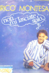 Enrico Montesano: Non mi lasciate solo - Sigle e canzoni originali di "Fantastico" (LP)