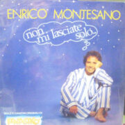 Enrico Montesano: Non mi lasciate solo - Sigle e canzoni originali di "Fantastico" (LP)