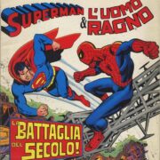 Superman & l'Uomo Ragno - La battaglia del secolo