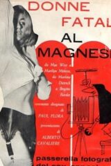 Donne fatali al magnesio - Passerella fotografica del sex appeal