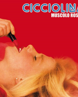 Cicciolina - Muscolo Rosso (12" EP)