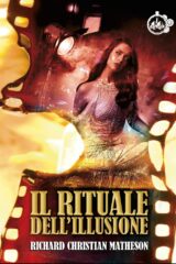 Richard Christian Matheson - Il rituale dell'illusione