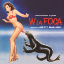 W la foca! – Cornetti alla crema – La moglie in vacanza… l’amante in città (CD)