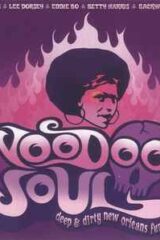 Voodoo Soul: Deep & Dirty New Orleans Funk