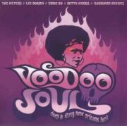 Voodoo Soul: Deep & Dirty New Orleans Funk