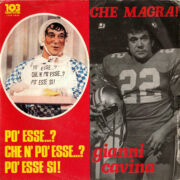 Gianni Cavina – Che magra! / Po’ esse…? Che n’ po’ esse…? Po’ esse sì! (45 giri PROMO)