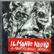 Teatro degli Orrori, Il - Il mondo nuovo (CD)