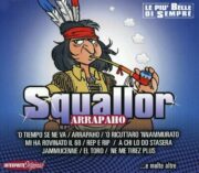 Squallor – Arrapaho: Le Più Belle Di Sempre (CD)
